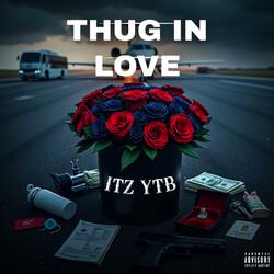 Thug In Love