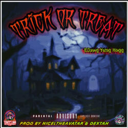TRICK OR TREAT