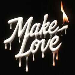 Make love