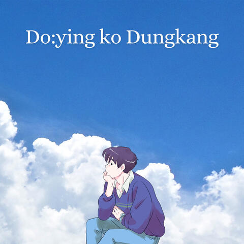 Do:ying ko Dungkang