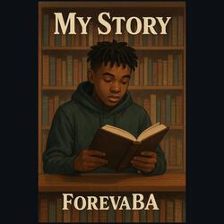 My Story Pt.1