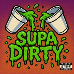SupaDirty