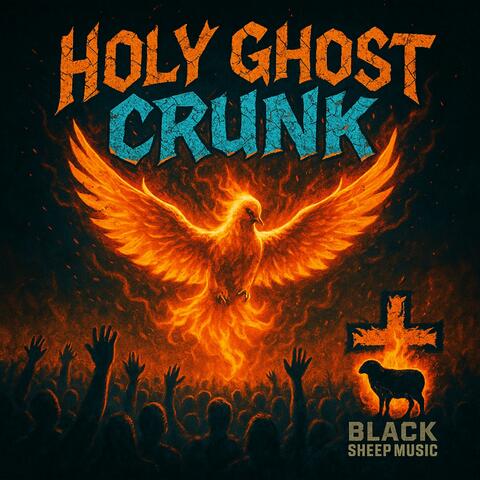 Holy Ghost Crunk