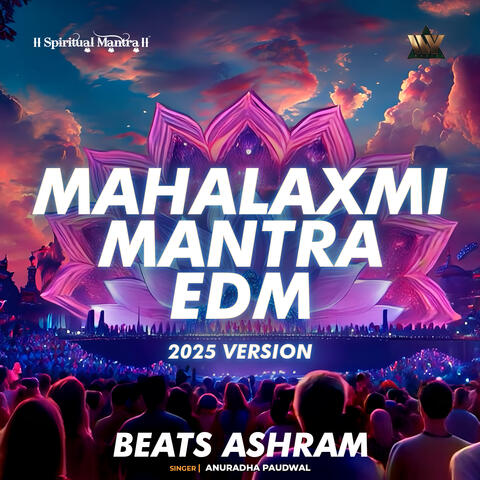 Mahalaxmi Mantra EDM