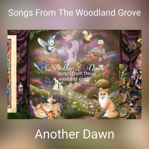 Songs From The Woodland Grove