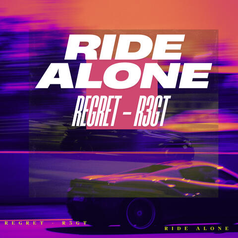 Ride Alone
