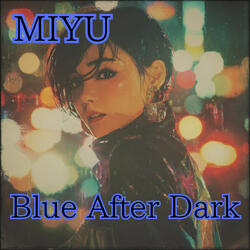 Blue After Dark