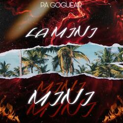 La Mini Mini (PA GOGUEAR)