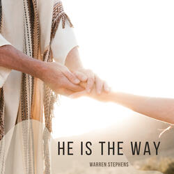 He Is the Way