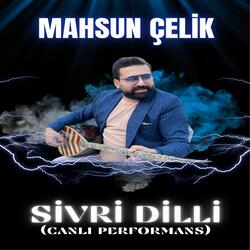 Sivri Dilli (Canlı Performans)