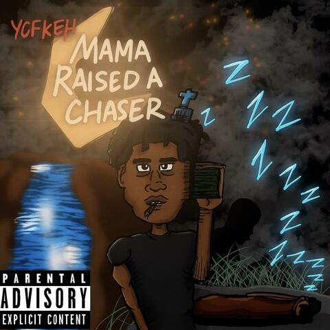 Mama Raised A Chaser (Twin Day)