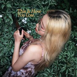 This Is How You Lose