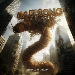 Bad Song