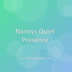 Nannys Quiet Presence