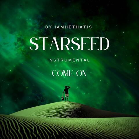 STARSEED - COME ON INSTRUMENTAL