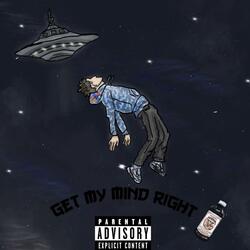 Get My Mind Right