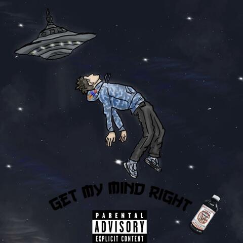 Get My Mind Right
