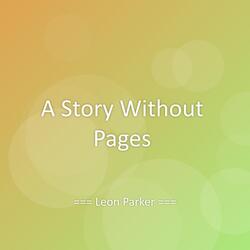 A Story Without Pages