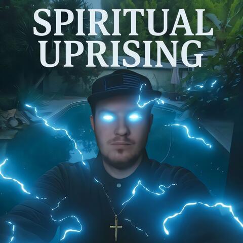 SPIRITUAL UPRISING