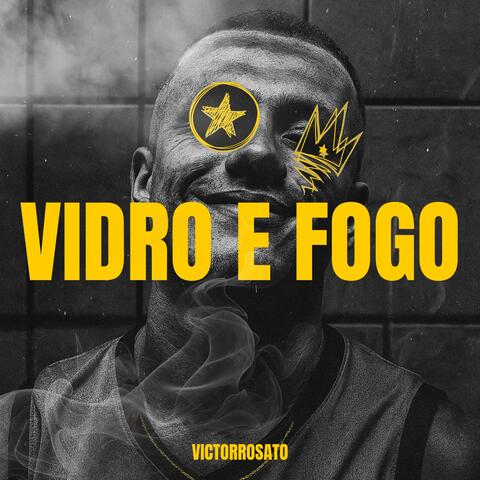 Vidro e Fogo