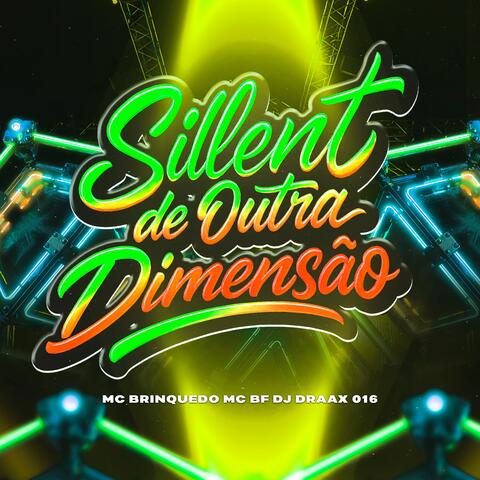 Sillent de Outra Dimensão