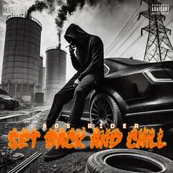Set Back And Chill