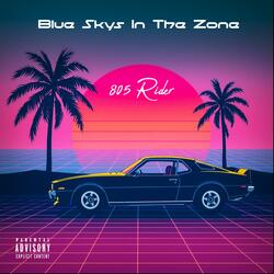 Blue Skys In The Zone