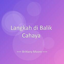 Langkah di Balik Cahaya