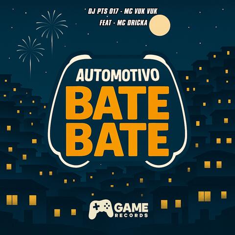 Automotivo Bate Bate