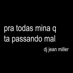 pra todas mina q ta passando mal