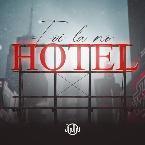 FOI LA NO MOTEL