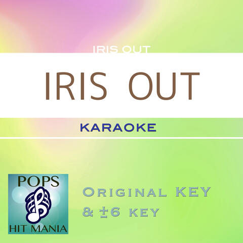 IRIS OUT(Karaoke Pops Hit Mania)