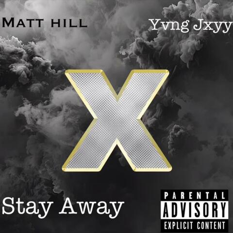 Stay Away