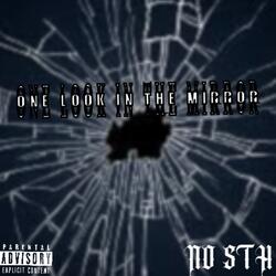 One Look In The Mirror