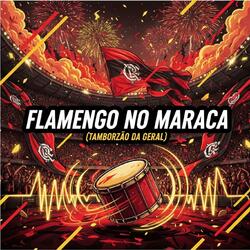 Flamengo no Maraca (Tamborzão da Geral)