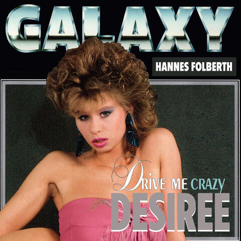 Drive me crazy (Desiree)