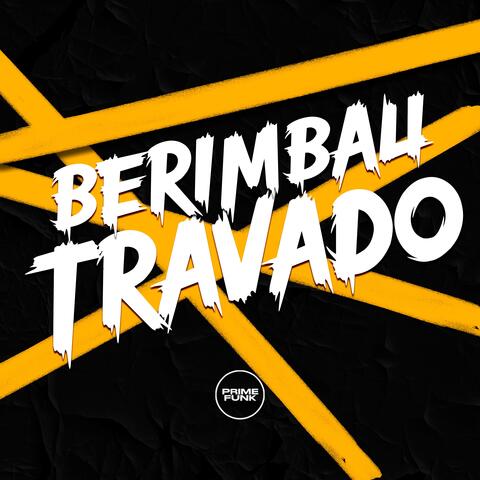 Berimbau Travado