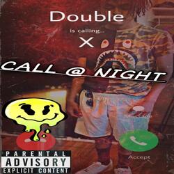 Call @ Night