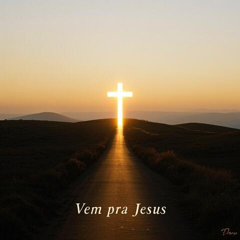 Vem Pra Jesus