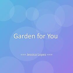 Garden for You