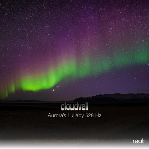 Aurora's Lullaby 528 Hz