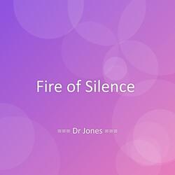 Fire of Silence