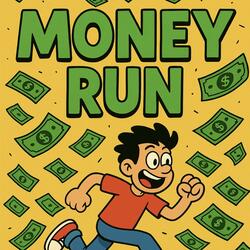 Money Run(fast)