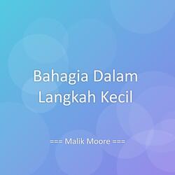 Bahagia Dalam Langkah Kecil