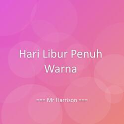 Hari Libur Penuh Warna