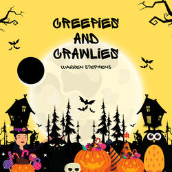 Creepies and Crawlies