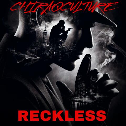 RECKLESS