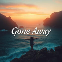 Gone Away