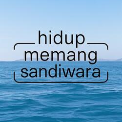 hidup memang sandiwara