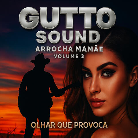 Arrocha Mamãe - Vol. 3: Olhar Que Provoca